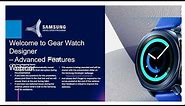 Exploring Advanced Features of Galaxy Watch Designer [Webinar]