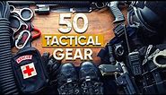 50 Incredible Tactical Gear & Gadgets You Must Have