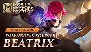 Hero Spotlight | Beatrix | Dawnbreak Soldier | Mobile Legends: Bang Bang