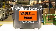 VAULT by Pelican™ V550 Case Specs