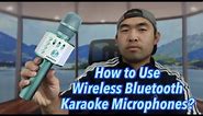 How to Use Wireless Bluetooth Karaoke Microphones?