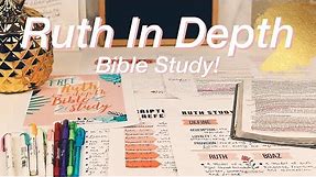 Ruth DELIGHT In-Depth Bible Study! + FREE Printable.