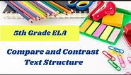 compare and contrast text structure // 5th grade online reading lesson