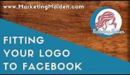 Fitting your Logo to Facebook | Marketing Maiden