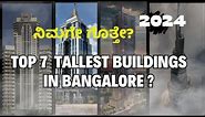 Top 7 Tallest Buildings in Bangalore