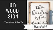 DIY Wood Sign | How to make a Wood Sign | Farmhouse Sign | Handcrafted Wood Sign Tutorial
