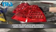 How to Replace Tail Lights 2003-2007 Honda Accord