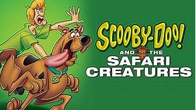 Scooby-Doo! and the Safari Creatures Season 1 Episode 1