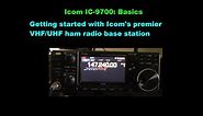 Icom IC-9700 Overview: The Basics