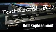 Technics SL-BD2 | BELT UP | Belt Replacement