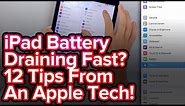 iPad Battery Draining Fast? 12 Battery Tips From A Former Apple Tech!