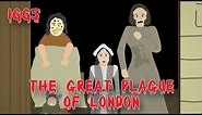 The Great Plague of London (1665-66)