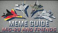 Meme Guide: MiG-29 and Comrades