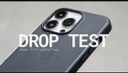 Apple iPhone 13 Pro Leather Case - Drop Test!