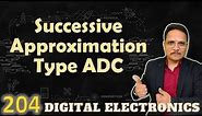 Successive Approximation Type ADC, Successive Approximation Type Analog to Digital Converter, #ADC