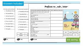 Prefixes re, sub, inter Differentiated Worksheet Pack