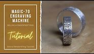 Magic-70: Fingerprint Milling / Engraving a Ring - Estona Metalsmithing & Jewelry Making Tutorials