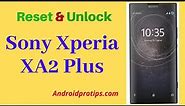 How to Reset & Unlock Sony Xperia XA2 Plus