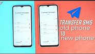 How To Transfer Messages From Android to Android?