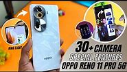 Oppo Reno 11 Pro 5G Camera Features Tips And Tricks 🔥 Top 30+ Special Features | Oppo Reno 11 Pro