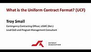 What is the Uniform Contract Format (UCF)? with Troy Small