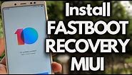 How To INSTALL MIUI RECOVERY & FASTBOOT ROM on Xiaomi Phones