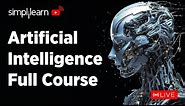 🔥 Artificial Intelligence Full Course 2024 | 🔴LIVE | AI & Machine Learning Full Course | Simplilearn