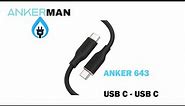 ANKER 643 USB C cable review