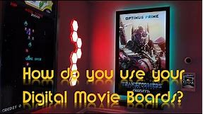 How do you use your Digital Movie Boards?