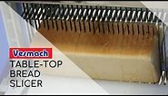 Vesmach Tabletop Bread Slicer