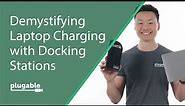 Demystifying Laptop Charging with Docking Stations