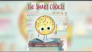 READ ALOUD - The Smart Cookie by Jory John and Pete Oswald