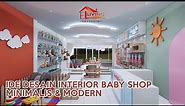 Ide Desain Interior Baby Shop Minimalis & Modern
