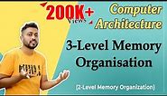L-3.3: 3-Level Memory Organisation || Computer Organisation and Architecture