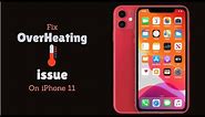 iPhone 11 Getting Hot? How to Fix iPhone 11 Overheating Issue (3 Easy Tips)