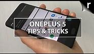 OnePlus 5 Tips, Tricks & Best Hidden Features Guide