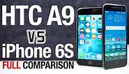 HTC One A9 vs iPhone 6s Full Comparison! Worlds Best iPhone 6S Clone!