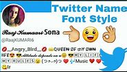 How to Change Twitter Name Font Style 💚 Different Fonts For Twitter Copy and Paste