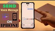 Send a Voice Message on iPhone Easily! (How To)
