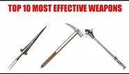Top 10 Most Effective MEDIEVAL Weapons