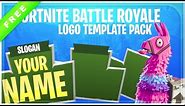 Fortnite Battle Royale Logo Template Pack + Free Download