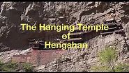 The hanging temple of Hengshan