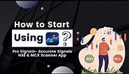How to start Using Pro Signals App - English
