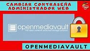 🔒 OpenMediaVault restablecer contraseña admin
