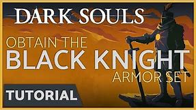 Dark Souls - How to get the Black Knight Armor Set