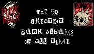 The 50 Greatest Punk Rock Albums