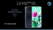 Learn How to Set Up Wi-Fi & Mobile Hotspot on Your LG K92 5G | AT&T Wireless