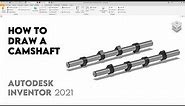Camshaft | Autodesk Inventor 2021 | Exercise 18 | Intermediate Tutorial