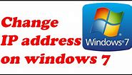 How to change ip address on windows 7 computer