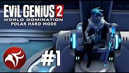 All Henchmen Run Begins! - Evil Genius 2 Polar Hard Mode #1